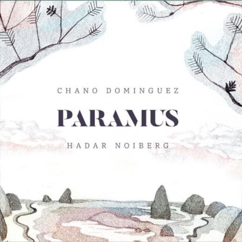 CHANO DOMINGUEZ / チャノ・ドミンゲス / PARAMUS