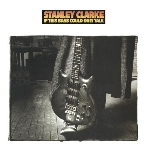 STANLEY CLARKE / スタンリー・クラーク 商品一覧 | ディスクユニオン