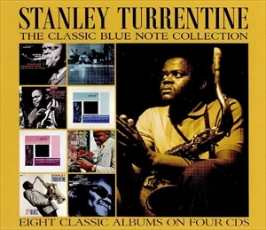 STANLEY TURRENTINE / スタンリー・タレンタイン / CLASSIC BLUE NOTE COLLECTION
