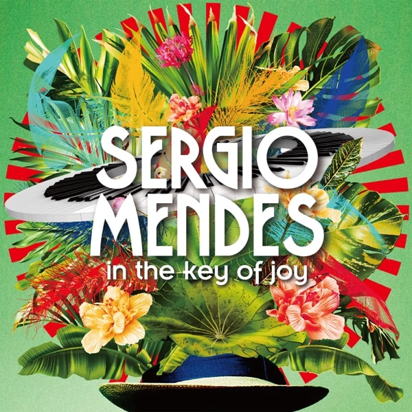 SERGIO MENDES / セルジオ・メンデス / イン・ザ・キー・オブ・ジョイ(完全限定盤 2CDデラックス・エディション)  / IN THE KEY OF JOY (2CD DELUXE EDITION) 