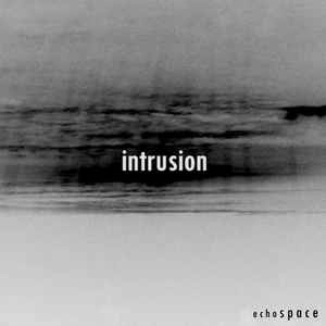 INTRUSION / INTRUSION / REFLECTION