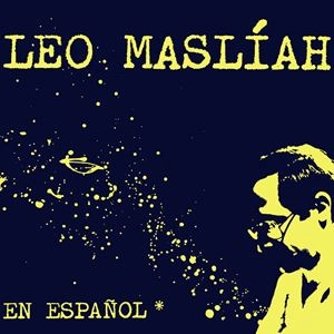 LEO MASLIAH / レオ・マスリアー / EN ESPANOL