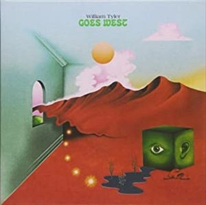 WILLIAM TYLER / ウィリアム・タイラー / GOES WEST