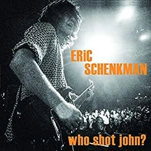 ERIC SCHENKMAN / エリック・シェンクマン / フー･ショット･ジョン?