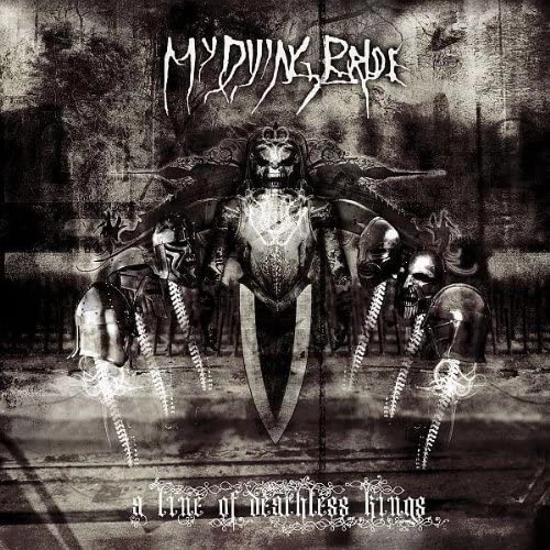 MY DYING BRIDE / マイ・ダイング・ブライド / A LINE OF DEATHLESS KINGS