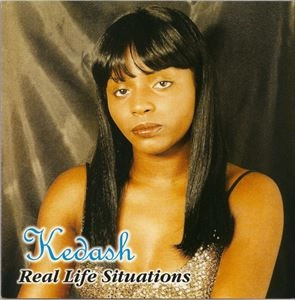 KEDASH / REAL LIFE SITUATIONS