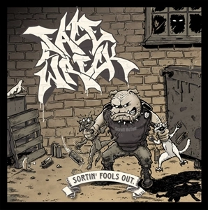 FACEWRECK / SORTIN' FOOLS OUT