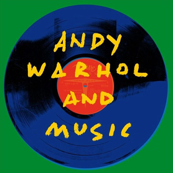 V.A. (ROCK GIANTS) / ANDY WARHOL AND MUSIC