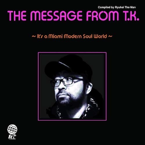 V.A.(RYUHEI THE MAN) / V.A.(リュウヘイ・ザ・マン) / メッセージ･フロム･ディーケー / MESSAGE FROM T.K.