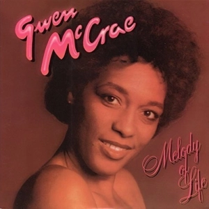 GWEN MCCRAE / グウェン・マックレー / メロディ･オブ･ライフ / MELODY OF LIFE