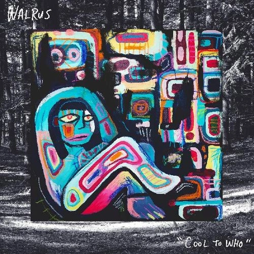 WALRUS / ウォールラス(CANADA) / COOL TO WHO (CD)