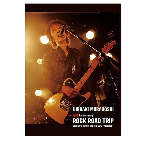 HARRY(村越弘明) / ROCK ROAD TRIP Tour 2019 “Awesome!”