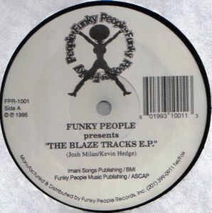 FUNKY PEOPLE / BLAZE TRACKS E.P.