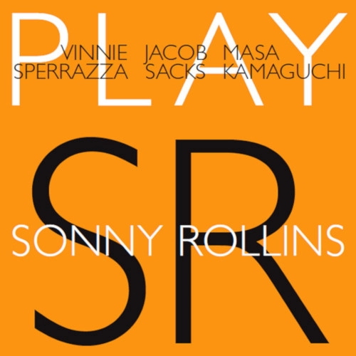 VINNIE SPERRAZZA / ビニー・スペラッツァ / PLAY SONNY ROLLINS