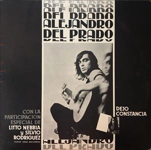 ALEJANDRO DEL PRADO / DEJO CONSTANCIA