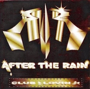 After the rain / CLUB & LOVIN