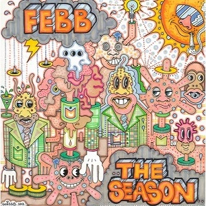 FEBB (FLA$HBACKS) / ザ･シーズン：デラックス "2LP" / THE SEASON DELUXE "2LP"