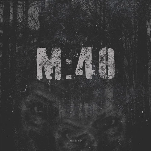 M:40 / ARVSYND (LP)
