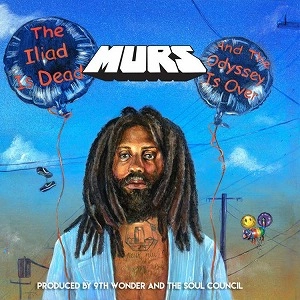MURS & 9TH WONDER / マース&ナインスワンダー / THE ILIAD IS DEAD AND THE ODYSSEY IS OVER / ILIAD IS DEAD AND THE ODYSSEY IS OVER