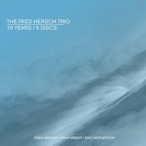FRED HERSCH / フレッド・ハーシュ / 10 YEARS