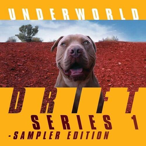 UNDERWORLD / アンダーワールド / Drift Series 1 - Sampler Edition (Deluxe Edition)