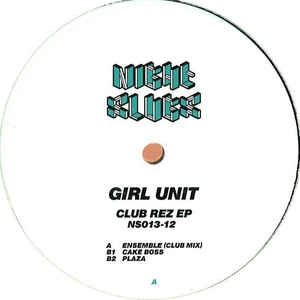 GIRL UNIT / CLUB REZ EP