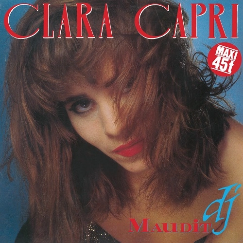 CLARA CAPRI / MAUDIT DJ