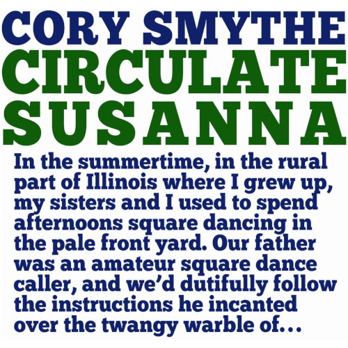 CORY SMYTHE / コリー・スマイス / CIRCULATE SUSANNA
