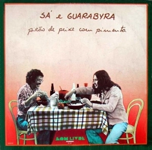 SA & GUARABYRA / サー & グアラビーラ / PIRAO DE PEIXE COM PIMENTA