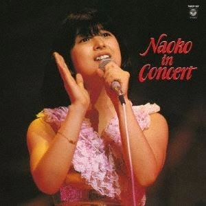 NAOKO KAWAI / 河合奈保子 / NAOKO IN CONCERT
