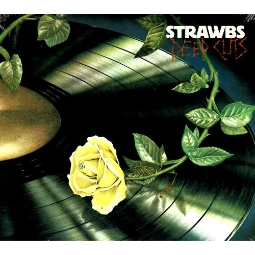 STRAWBS / ストローブス / DEEP CUTS: REMASTERED AND EXPANDED EDITION