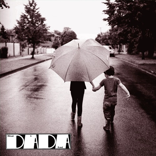 HISAE & DADA BAND / ヒサエ & ダダ バンド / HISAE & DADA BAND