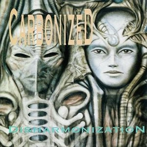 CARBONIZED / DISHARMONIZATION