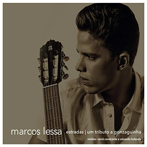 MARCOS LESSA / マルコス・レッサ / ESTRADAS: UM TRIBUTO A GONZAGUINHA