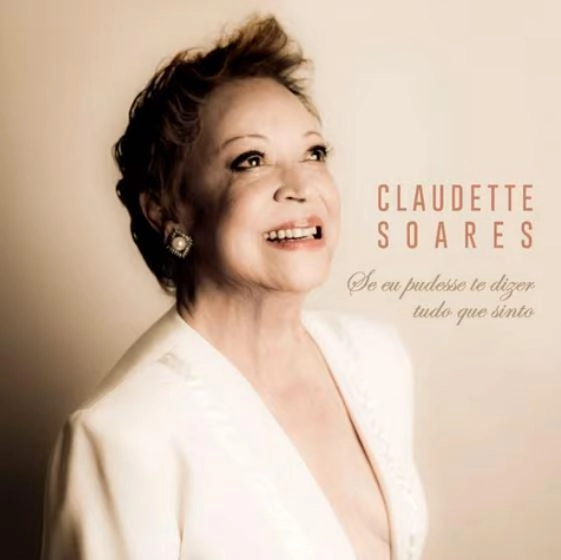 CLAUDETTE SOARES / クラウデッチ・ソアレス / SE EU PUDESSE LHE DIZER TUDO O QUE SINTO