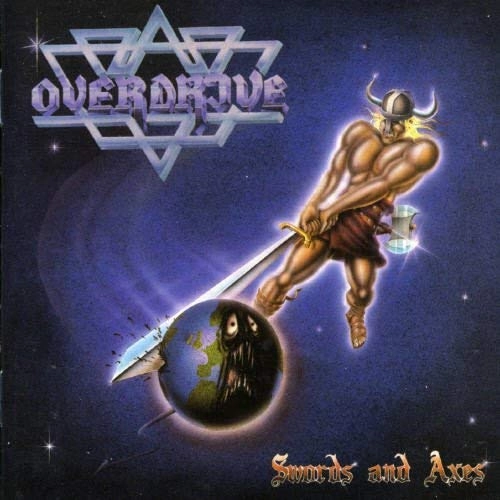 OVERDRIVE (from Sweden) / オーヴァードライヴ / SWORDS AND AXES