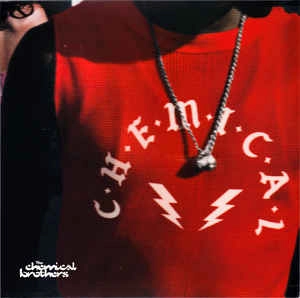 CHEMICAL BROTHERS / ケミカル・ブラザーズ  / C-H-E-M-I-C-A-L