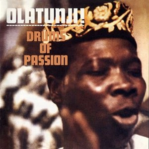 BABATUNDE OLATUNJI / ババトゥンデ・オラントゥジ / DRUMS OF PASSION