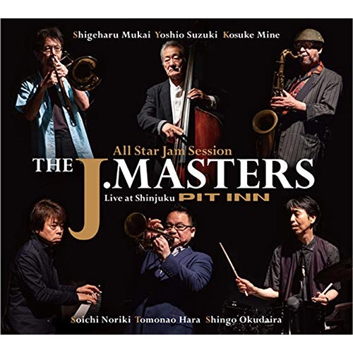 THE J. MASTERS / ジェイ・マスターズ / オール・スター・ジャム・セッション・ザ・ジェイ・マスターズ・ライブ・アット・新宿ピットイン / All Star Jam Session The J.Masters Live At Shinjuku Pit In