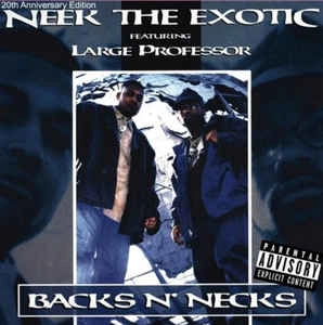 NEEK THE EXOTIC / BACKS N' NECKS