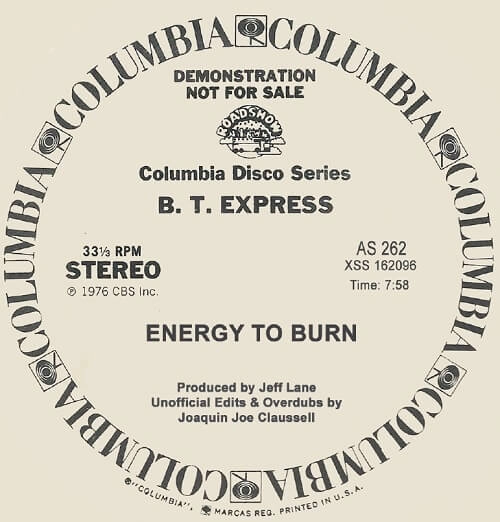B.T.EXPRESS / B.T.エクスプレス / ENERGY TO BURN (JOAQUIN JOE CLAUSSELL EDIT & OVERDUB) ONE-SIDED