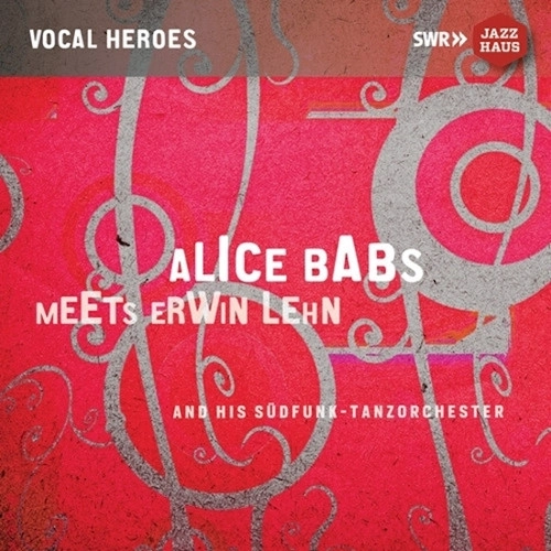 ALICE BABS / アリス・バブス / アリス・バブス・ミーツ・アーウィン・レーン