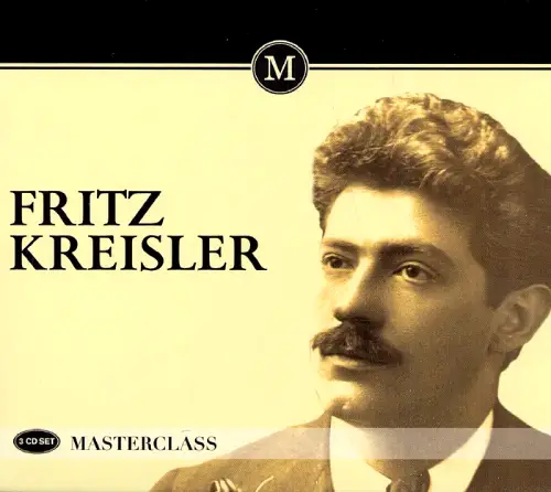 FRITZ KREISLER / フリッツ・クライスラー / MASTERCLASS
