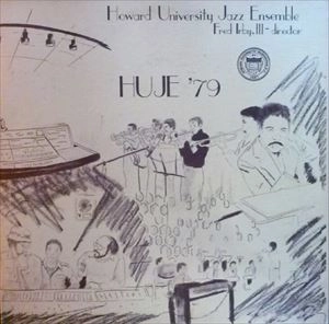 HOWARD UNIVERSITY JAZZ ENSEMBLE / HUJE '79