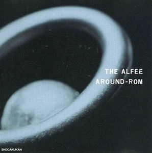THE ALFEE / アルフィー / AROUND-ROM（CD-ROM 写真集）