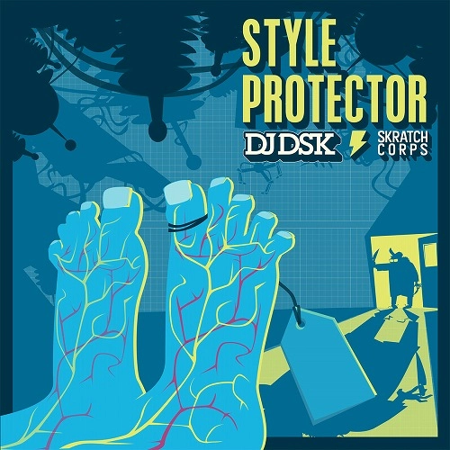 DJ DSK / STYLE PROTECTOR