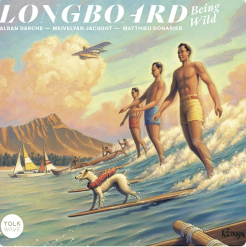 LONGBOARD / BEING WILD