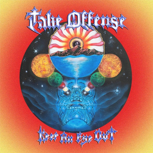 TAKE OFFENSE / テイクオフェンス / KEEP AN EYE OUT