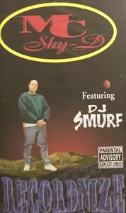 MC SHY D / RECORDNIZE