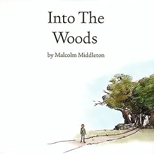 MALCOLM MIDDLETON / マルコム・ミドルトン / INTO THE WOODS